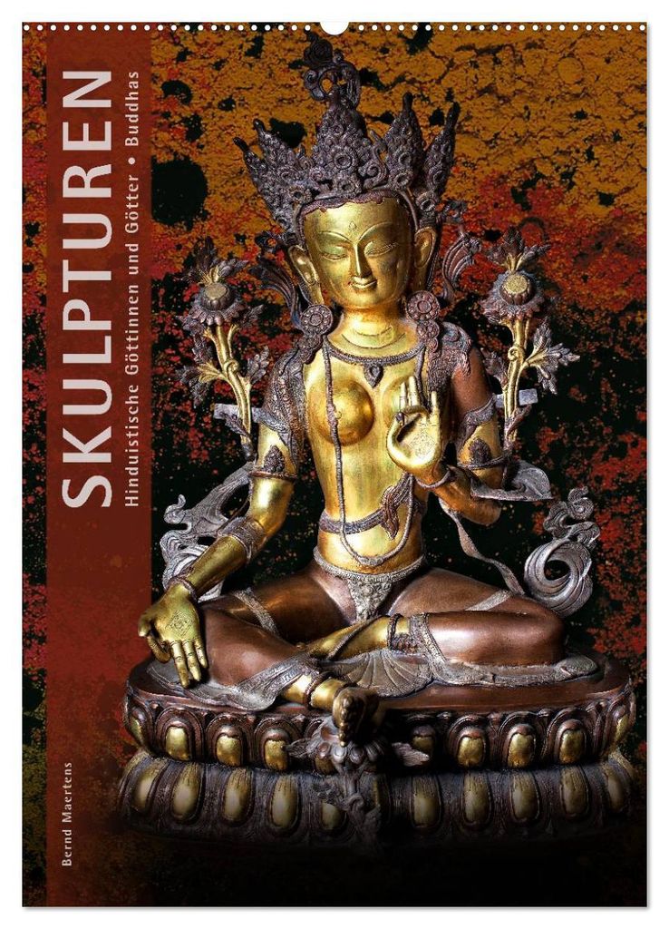 SKULPTUREN Hinduistische Göttinnen und Götter - Buddhas (Wandkalender 2027 DIN A2 hoch), CALVENDO Monatskalender