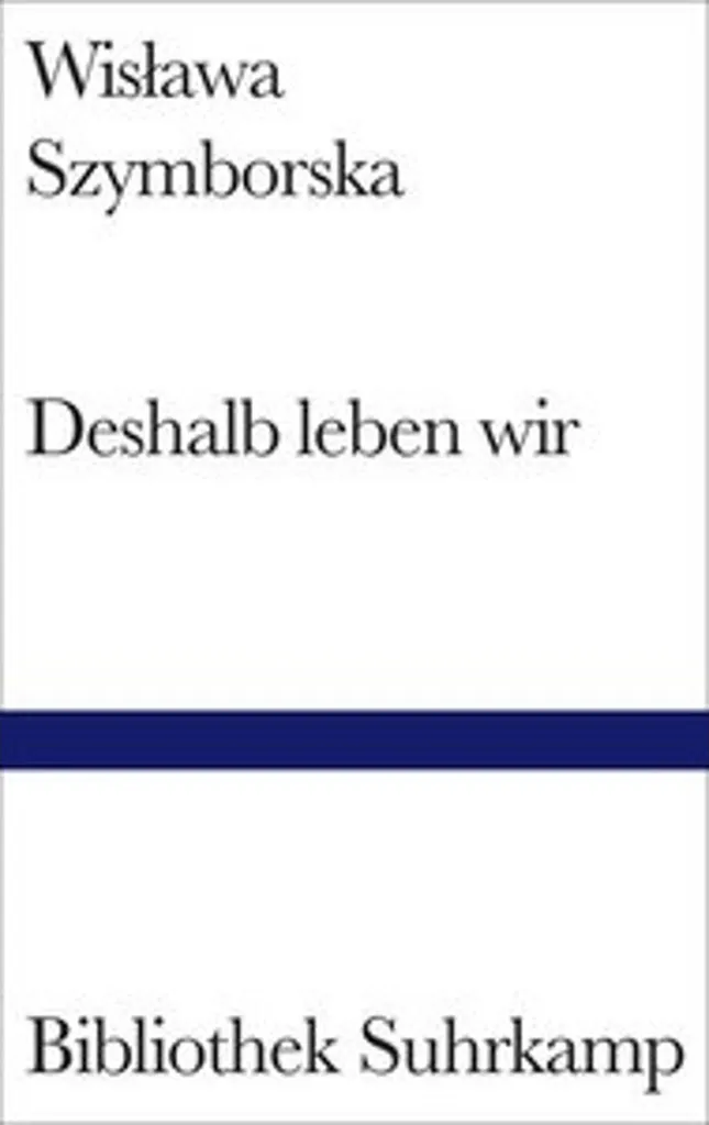 Édition de Collection Deshalb leben wir - Poésie Prix Nobel 1996