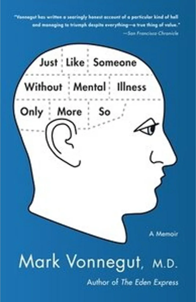 Comprendre la santé mentale : Livre de Mark Vonnegut pour proches et pros