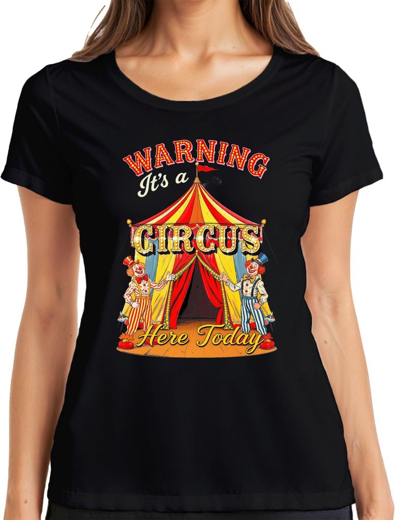 Warning It's a Circus Here Today Clown Zelt Karneval Fasching Damen T-Shirt, Schwarz, L