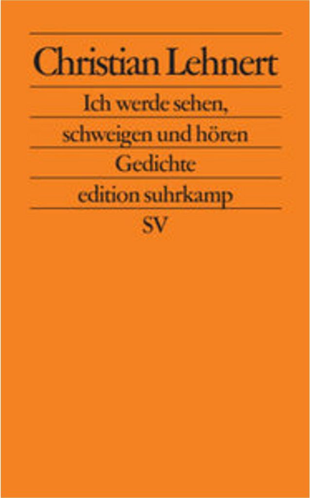 Ich werde sehen, schweigen und hören