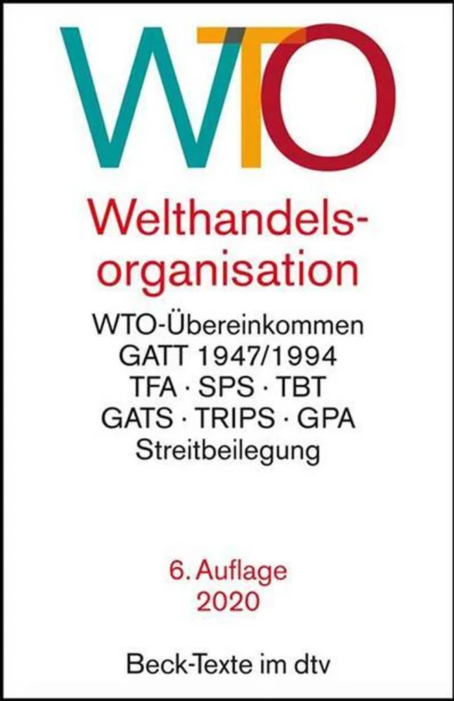 Welthandelsorganisation Edition Spéciale - Analyse des Traités de l'OMC