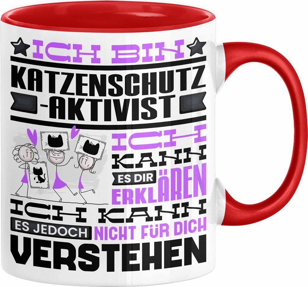 Katzenschutzaktivist Geschenk Kaffee-Tasse Geschenkidee für Katzenschutzaktivist Ich Bin Katzenschutzaktivist Ich Kann Es Dir Erklären Jedoch Nic...