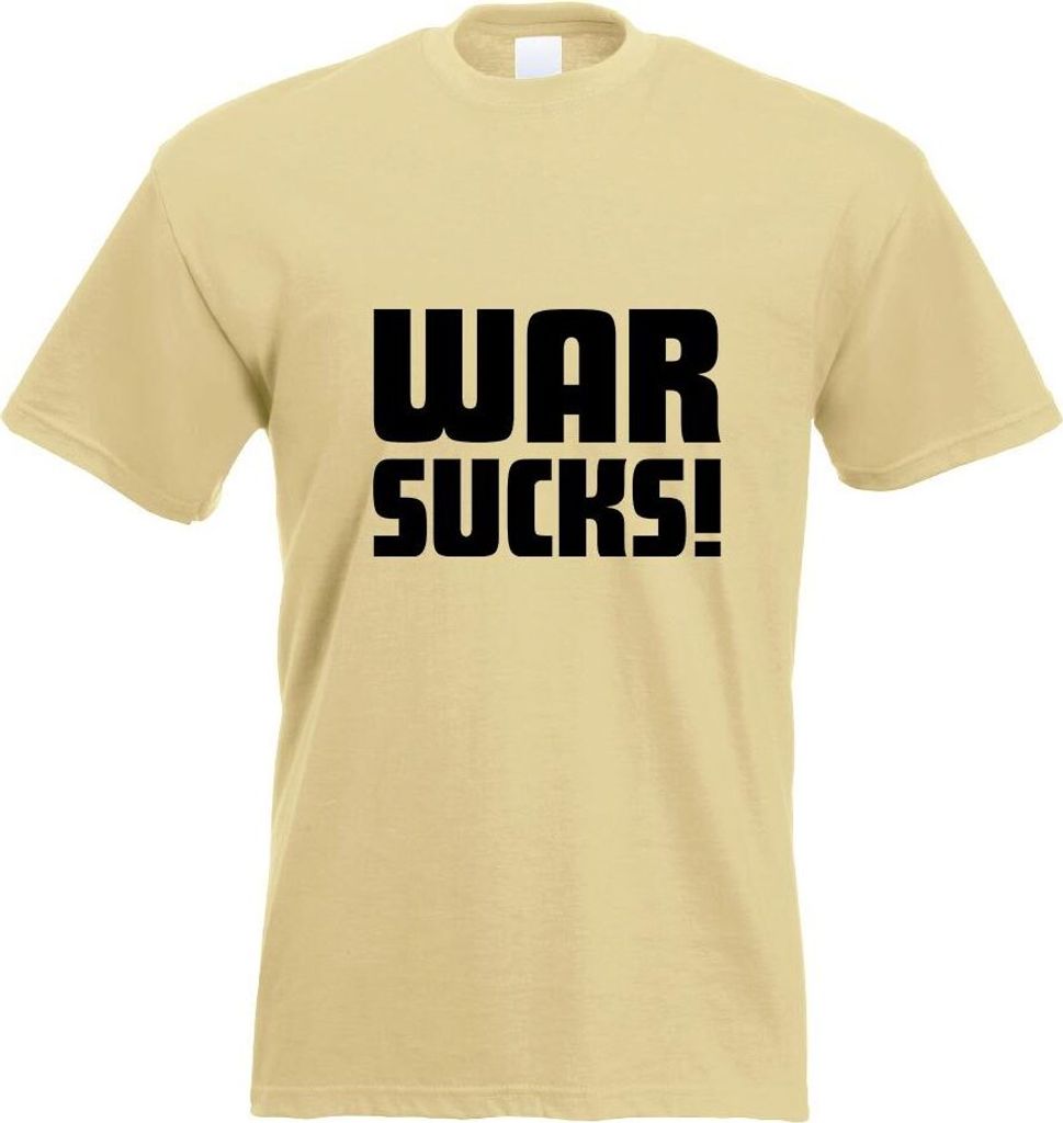 Kiwistar - T-Shirt - Khaki - WAR Sucks! Motiv Bedruckt Funshirt Design Print - mit Motiv Bedruckt - Funshirt Design - Sport - Freizeit - Herren - L