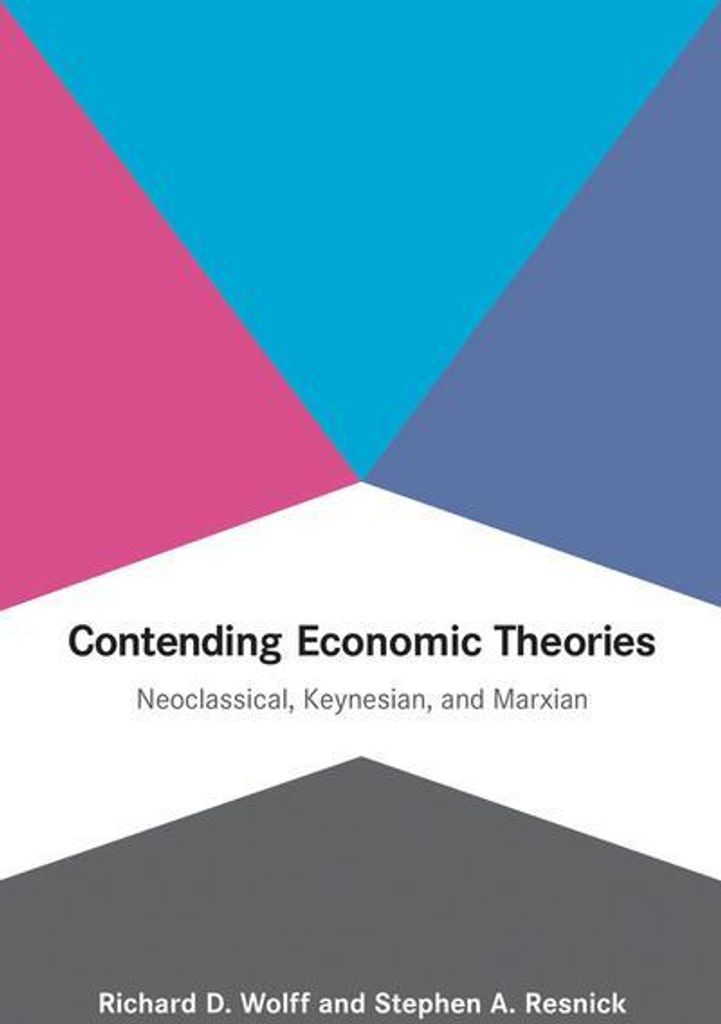 Contending Economic Theories