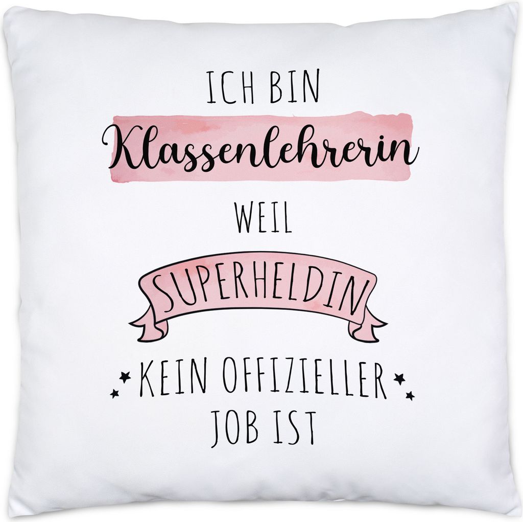 Ich Bin Klassenlehrerin Weil Superheldin Kein Anerkannter Job Ist Kissen Inkl. Füllung Geschenk Danke Sagen