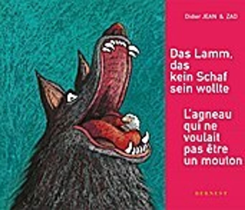 L'agneau qui ne voulait pas être un mouton / Das Lamm, das kein Schaf sein wollte