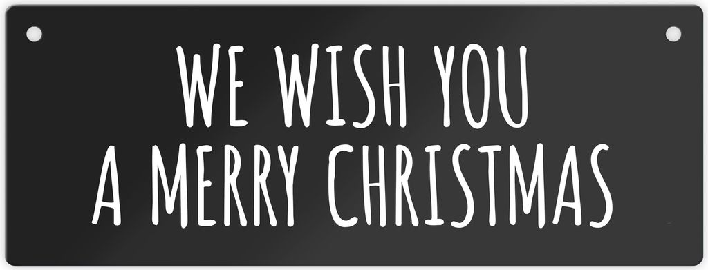 We wish you a merry christmas Metallschild L in schwarz-weiß