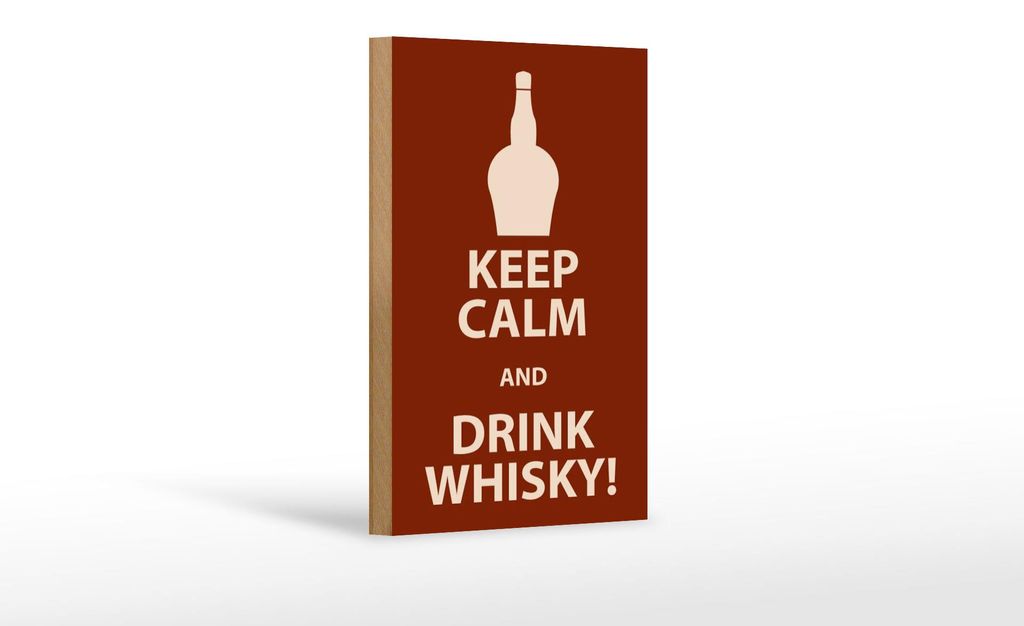 Holzschild Alkohol 12x18cm Keep Calm and Drink Whisky