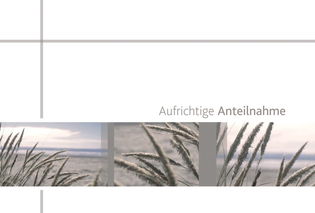 Trauer – Beileid - Kondolenzkarte im Format 11,5 x 17 cm mit