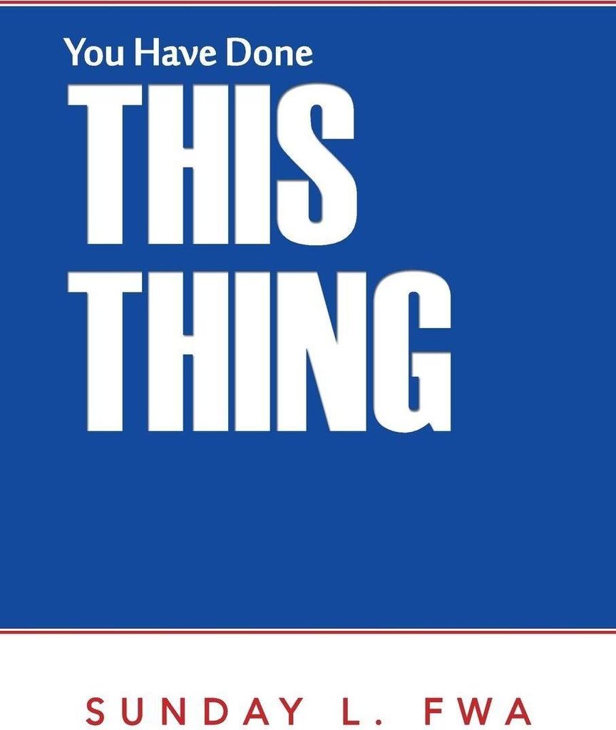 You Have Done This Thing