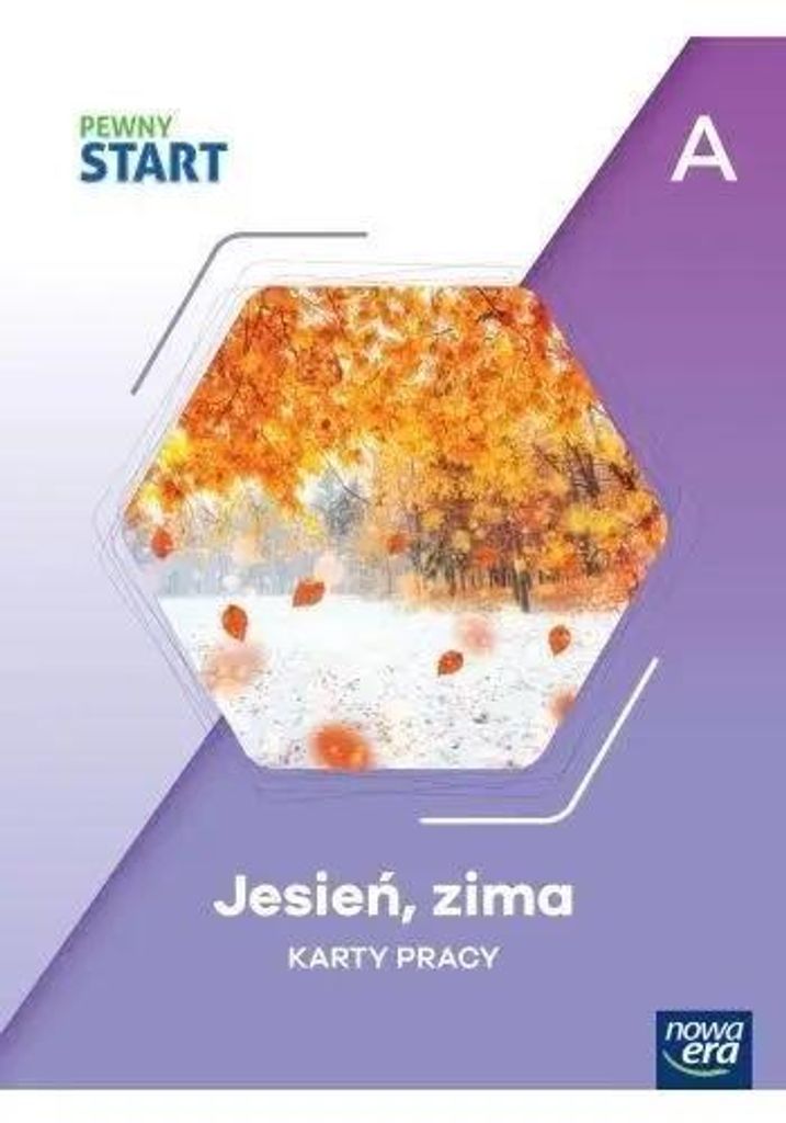 Pewny Start. Jesień, zima KP poz.A - praca zbiorowa