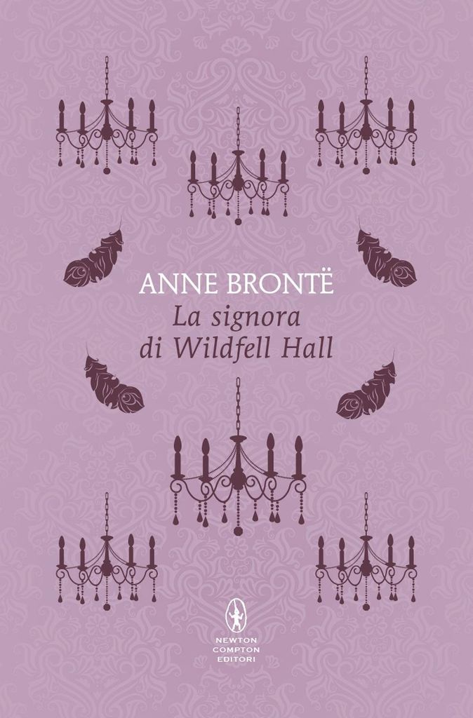 La signora di Wildfell Hall (Classici pop Newton)