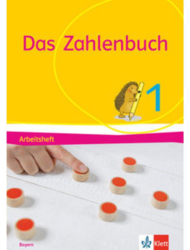 Das Zahlenbuch 1. Arbeitsheft Klasse 1. Ausgabe Bayern