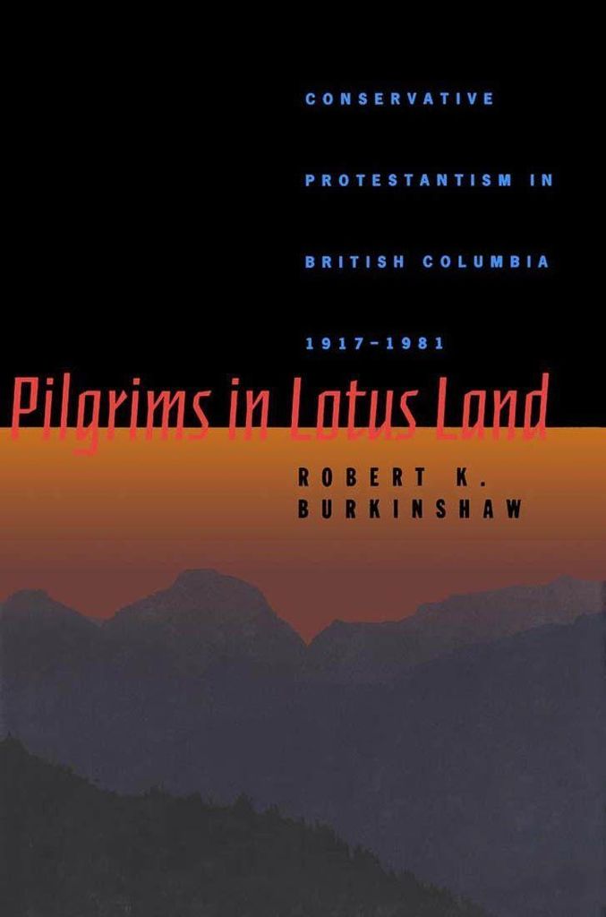 Burkinshaw, R: Pilgrims in Lotus Land