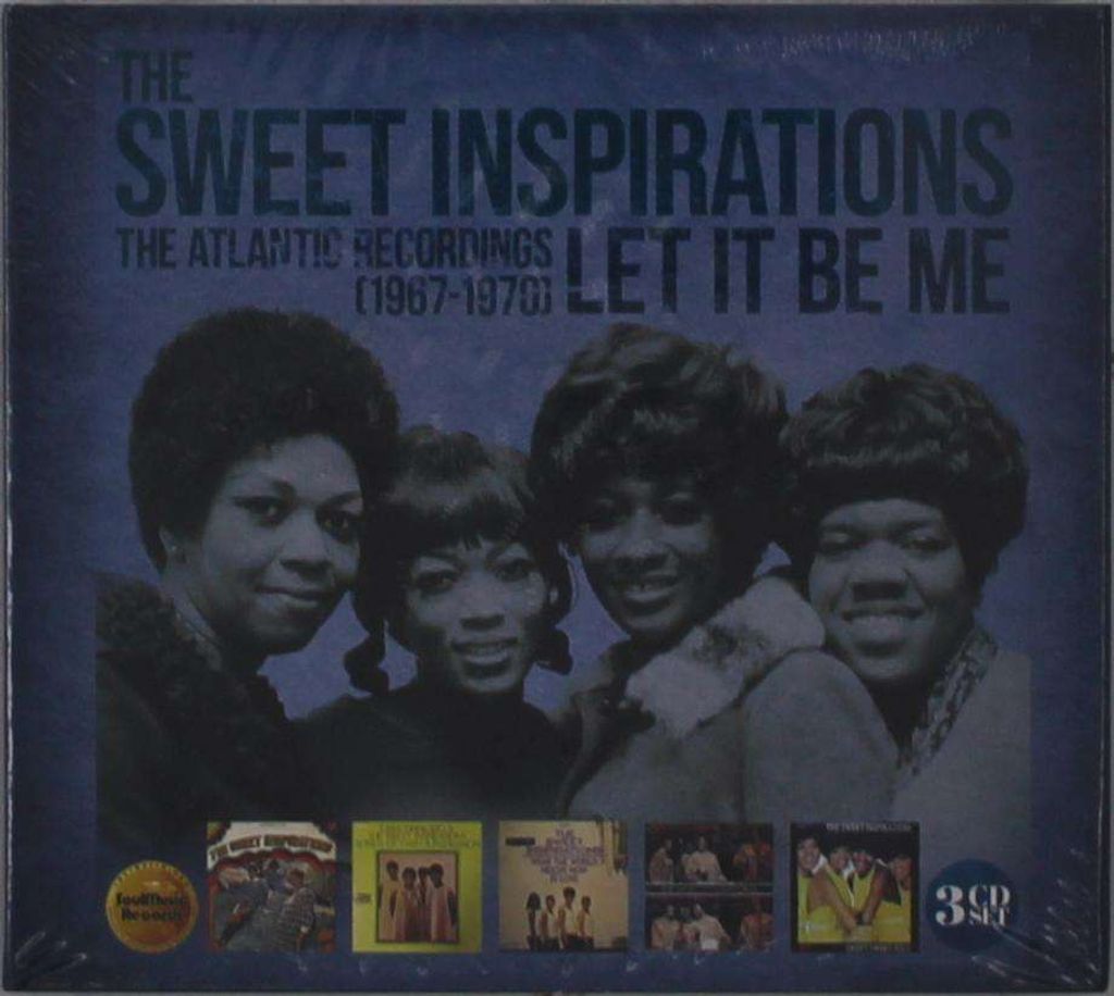 The Sweet Inspirations: Let It Be Me: The Atlantic Recordings 1967 - 1970
