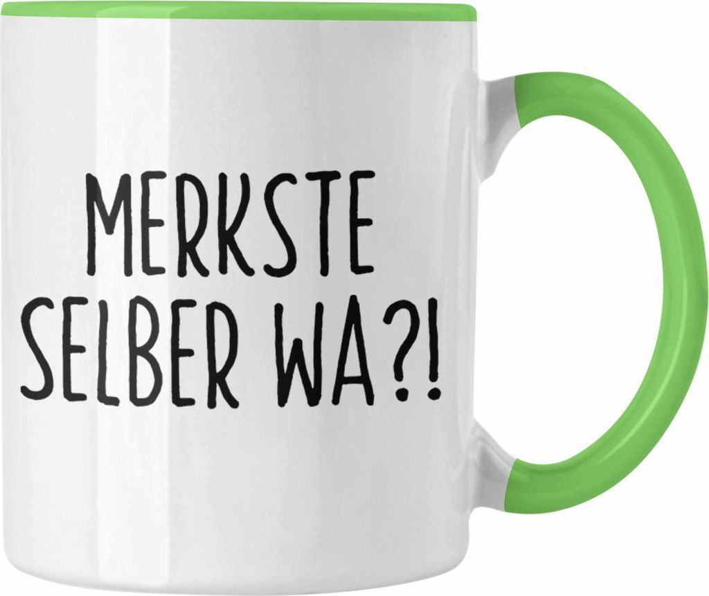 Trendation - Merkste Selber Wa Tasse Geschenk Kaffeebecher Produktbild 