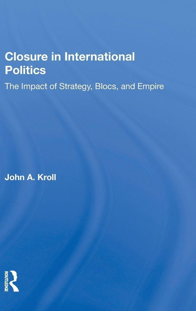 Closure In International Politics