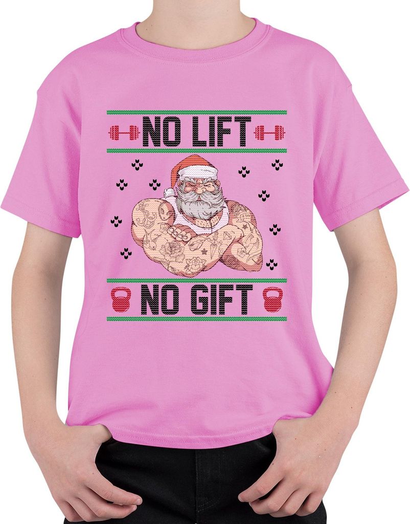 No Lift No Gift Ugly Christmas Sweater Uni Kinder T-Shirt, Pink, 128