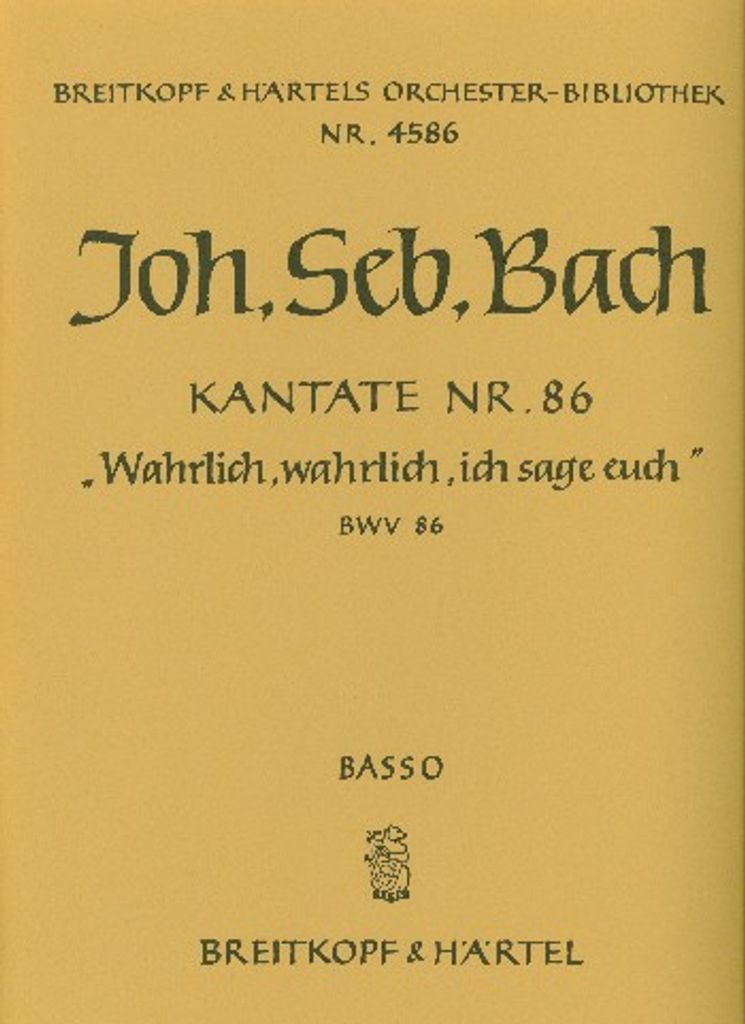 Wahrlich wahrlich ich sage euch Kantate Nr.86 BWV86 Violoncello/Kontrabass