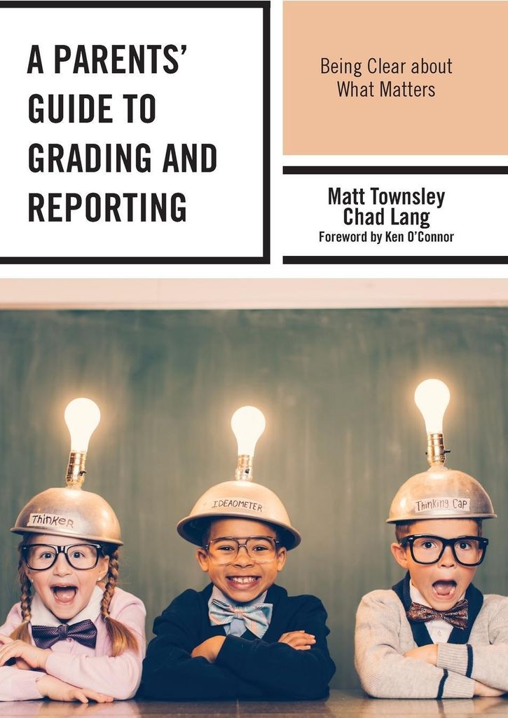 Parents' Guide to Grading and Reporting