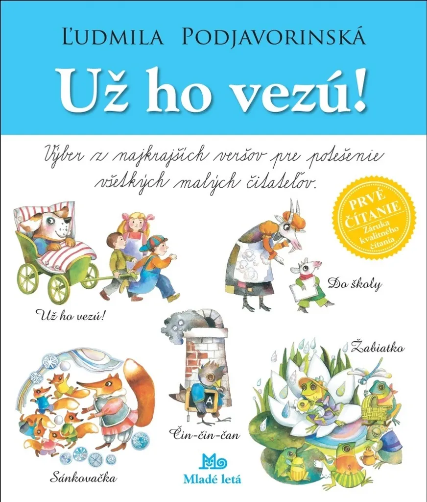 Už ho vezú ! Ľudmila Podjavorinská : Livre Incassable pour Bébé Curieux