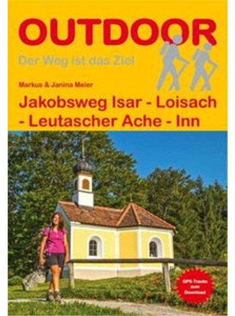 Jakobsweg Isar - Loisach - Leutascher Ache - Inn