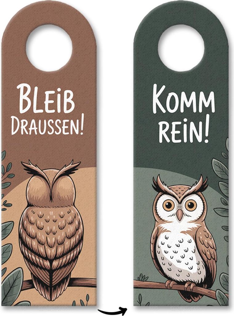 Beib draussen Komm rein Eule Türhänger für Eulenfans