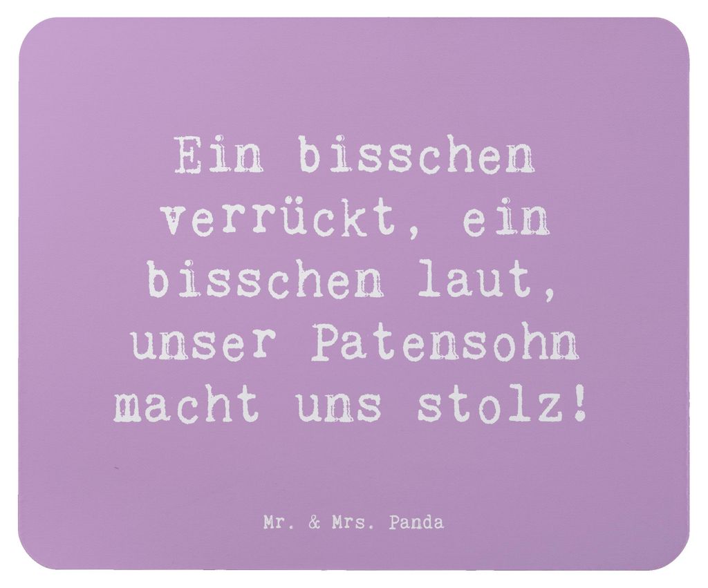 Mr. & Mrs. Panda Mousepad Spruch Stolzer Patensohn - Lavendeltraum - Geschenk, herzerwärmende Sprüche, Patenschaft, computer, Familientreffen, Ta...