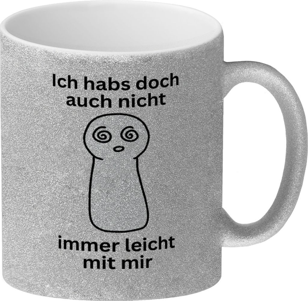 Spielfigur Spruch Glitzer-Kaffeebecher Ich habs doch auch nicht leicht mit mir