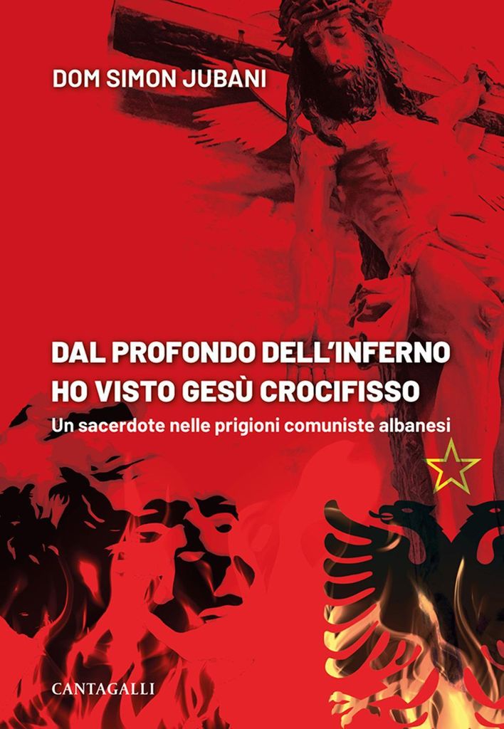 Jubani, S: Dal profondo dell'inferno ho visto Gesù crocifiss