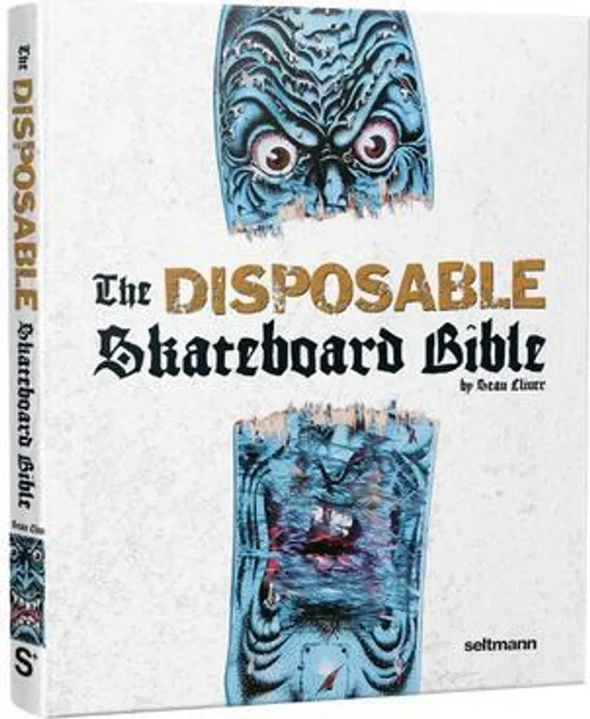 The Disposable Skateboard Bible : Archive Complète des Deck de Skateboard