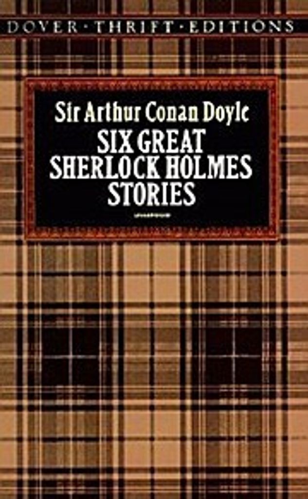 Six Great Sherlock Holmes Stories