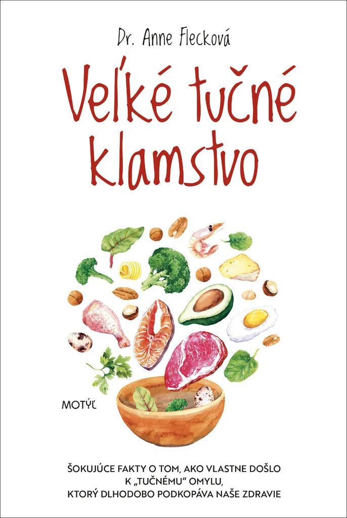 Livre de nutrition Anne Fleck : Veľké tučné klamstvo édition reliée