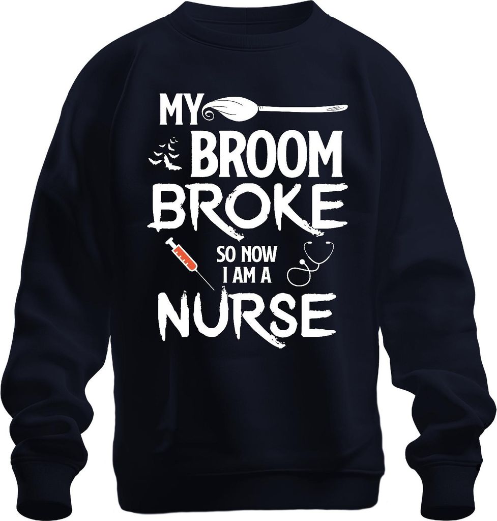 MY BROOM BROKE Halloween Krankenschwester Geschenk Lustig Hexe Uni Sweatshirt Pullover, Navy, 3XL