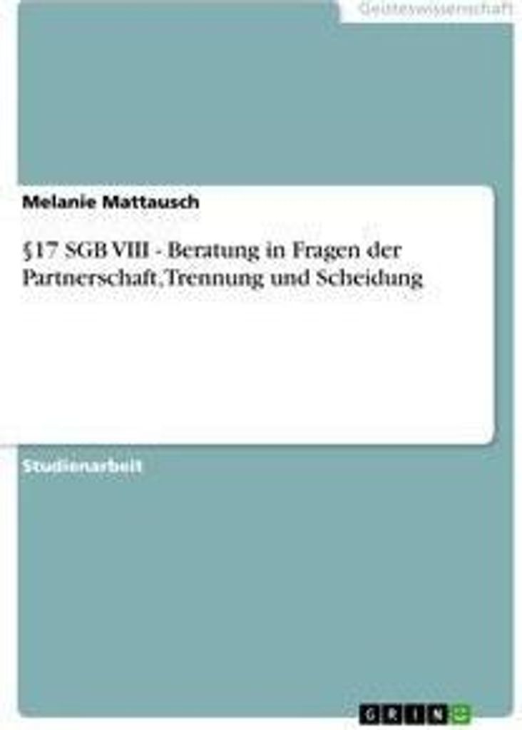 §17 SGB VIII - Beratung in Fragen der Partnerschaft, Trennung und Scheidung