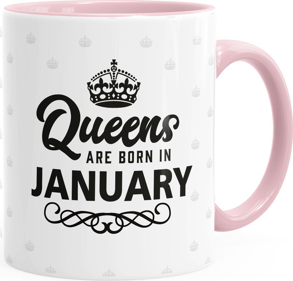 Queens are born in January Geburtstags Spruch Kaffee-Tasse MoonWorks rosa unisize