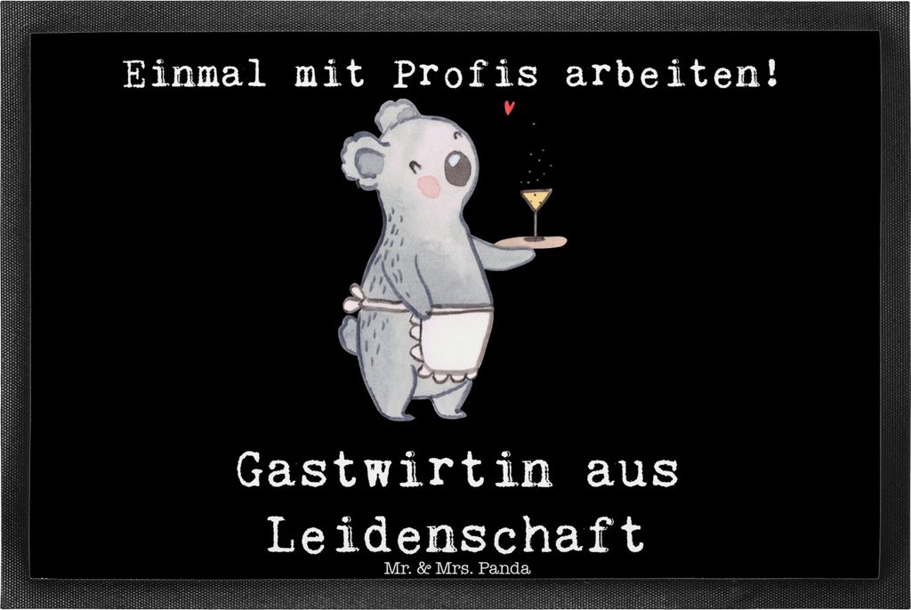 Mr. & Mrs. Panda bodenmatte Gastwirtin Leidenschaft 40 x 60 cm - Schwarz - Geschenk, fußmatte, Bar, Schmutzmatte, Gaststätte, Fußabstreifer, Rum...