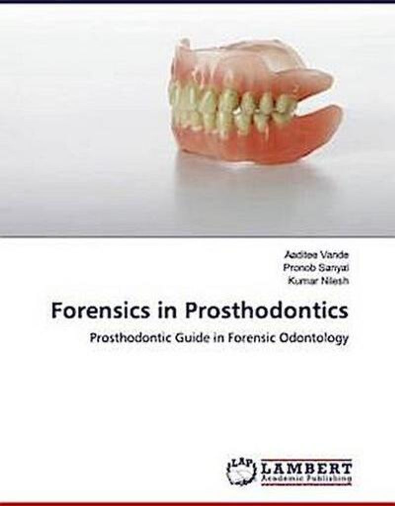 Vande, A: Forensics in Prosthodontics