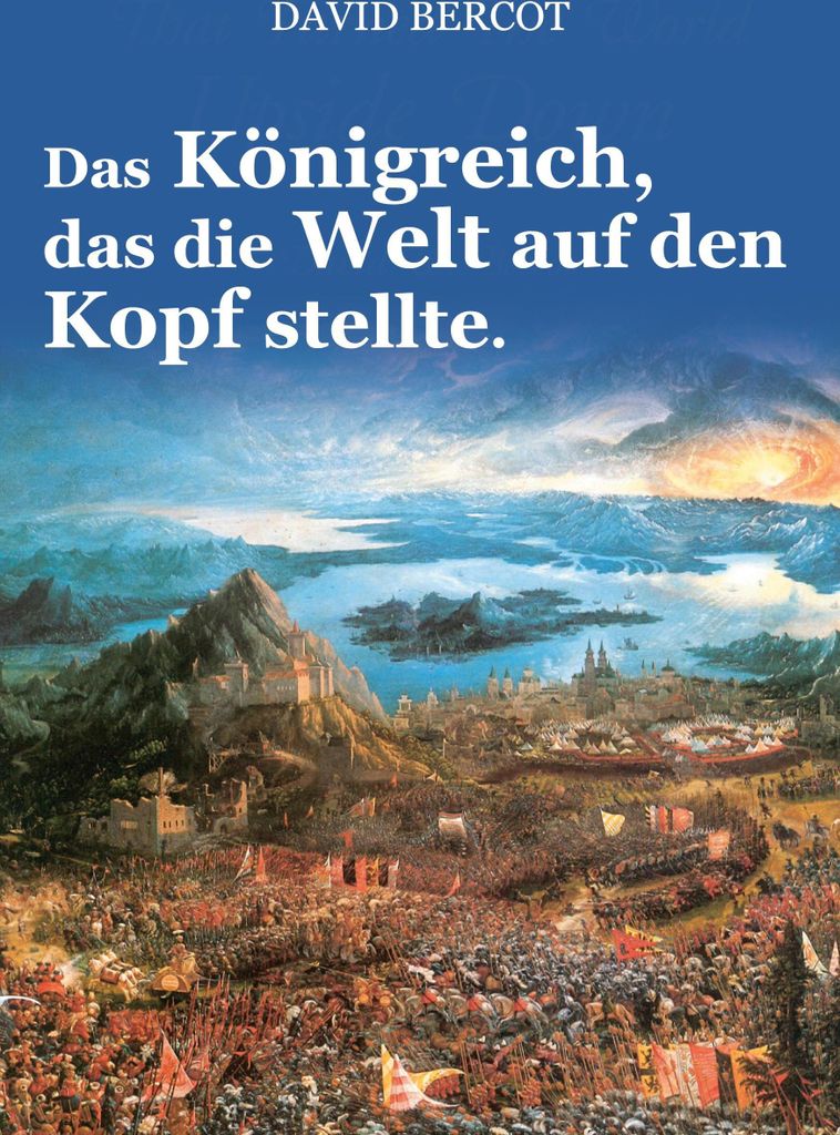 Das Königreich, das die Welt auf den Kopf stellte.