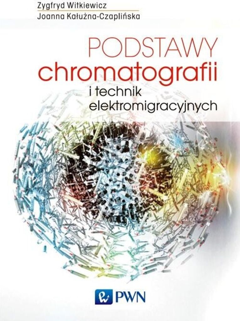 Podstawy chromatografii i technik elektromigracyjnych