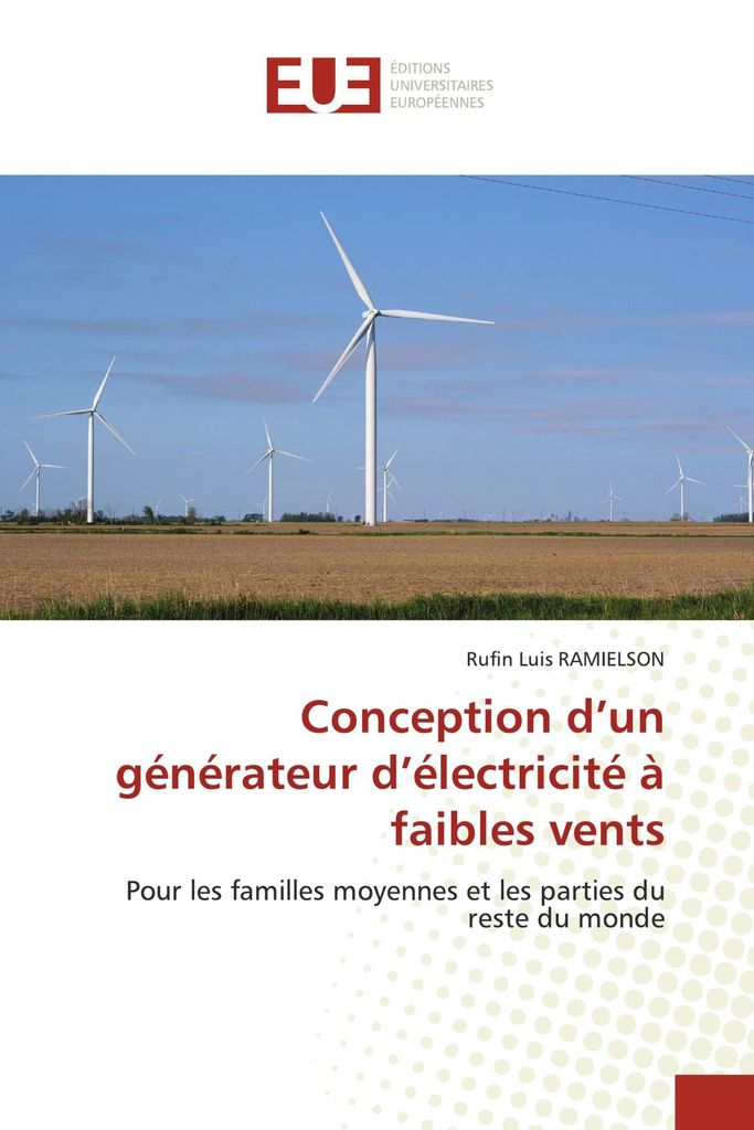 Conception d'un générateur d'électricité à faibles vents