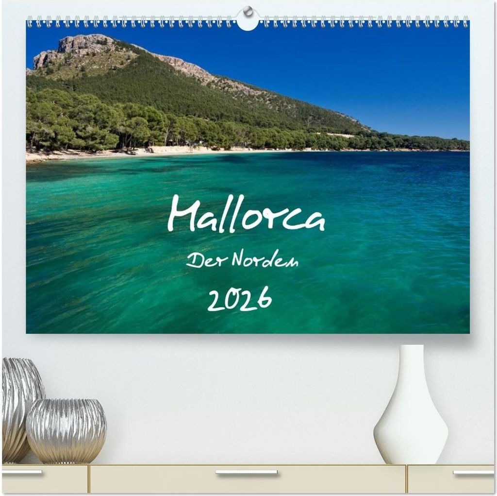 Mallorca – Der Norden (hochwertiger Premium Wandkalender 2026 DIN A2 quer), Kunstdruck in Hochglanz
