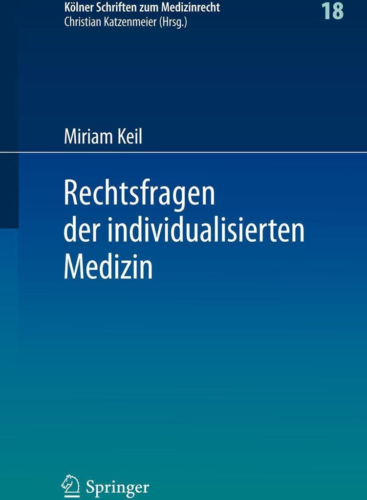 Rechtsfragen der individualisierten Medizin