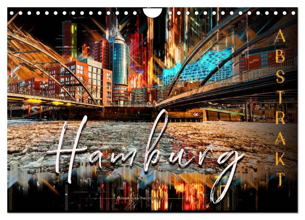 Hamburg abstrakt (Wandkalender 2027 DIN A4 quer), CALVENDO Monatskalender