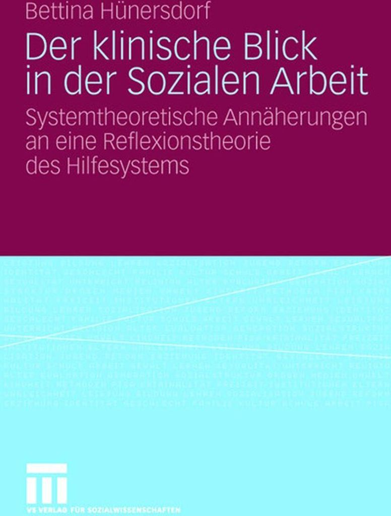 Der klinische Blick in der Sozialen Arbeit