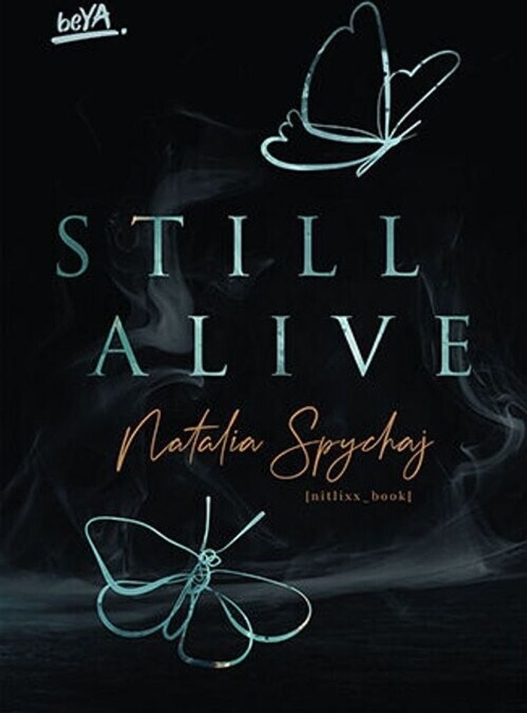 Still Alive - Powieść obyczajowa o poszukiwaniu siebie