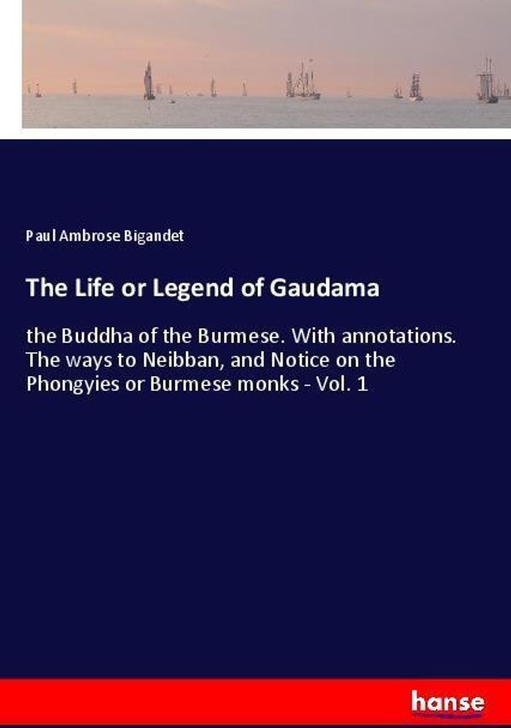 The Life or Legend of Gaudama