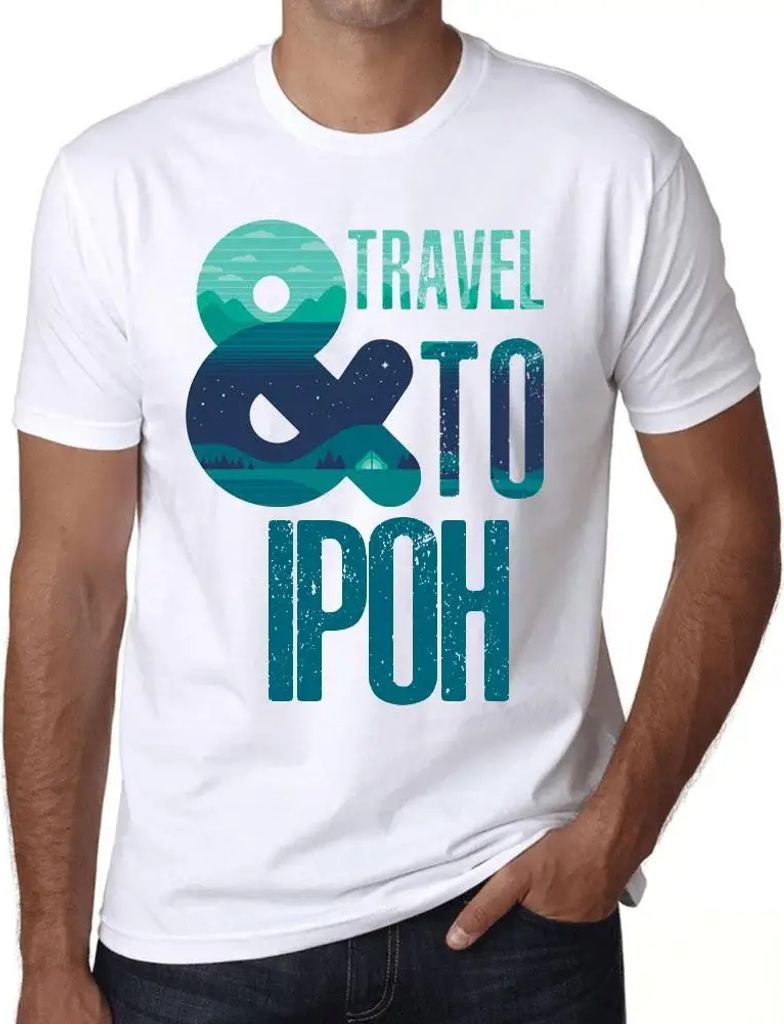 Herren Grafik T-Shirt Und Reisen nach Ipoh – And Travel To Ipoh – Öko-Verantwortlich Vintage Jahrgang Kurzarm Lustige Druck Geburtstag Geschen...