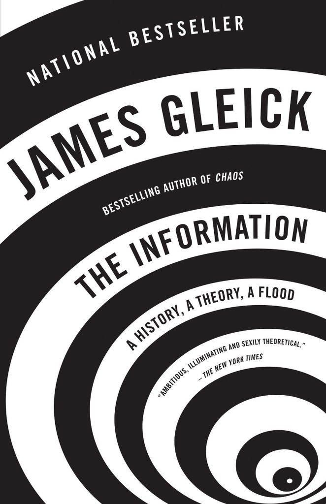 The Information: A History, a Theory, a Flood. 0